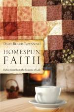 Homespun Faith af Daisy Beiler Townsend