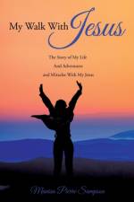 My Walk With Jesus af Manisa Pierre Sampson