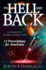 To Hell and Back af Steven B. Heird