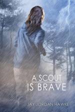 A Scout is Brave Volume 2 af Jay Jordan Hawke