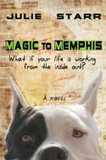 Magic to Memphis af Julie Starr