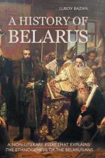 A History of Belarus