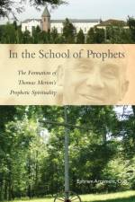 In the School of Prophets af Ephrem Arcement