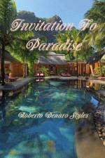 Invitation To Paradise af Roberto Denaro Styles