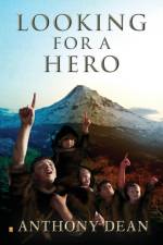 Looking for a Hero af Anthony Dean