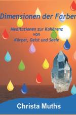 Dimensionen der Farben af Christa Muths