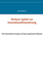 Venture Capital zur Innovationsfinanzierung af Daniel Hoffmann