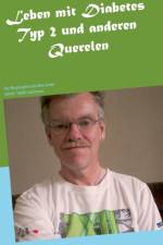 Leben mit Diabetes Typ 2 und anderen Querelen af Antonio Mario Zecca