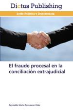 fraude procesal en la conciliacion extrajudicial af Tantalean Odar Reynaldo Mario
