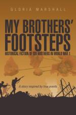 My Brothers' Footsteps af Gloria Marshall