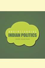 Understanding Indian Politics af Javaid Ayub Sheikh