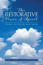 Restorative Power of Spirit af Sheryl Brooks