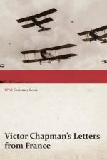 Victor Chapman's Letters from France (WWI Centenary Series) af Victor Chapman