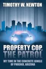 Property Cop, the Patrol af Timothy W Newton