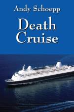 Death Cruise af Andy Schoepp
