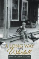 Long Way from Whitehall af David Lynn Lyons