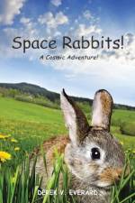Space Rabbits! af Derek V Everard