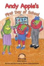 Andy Apple's First Day of School af Dharshi Samarawickrama