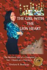 Girl with the Lion Heart af Elvelyna B Beaubrun