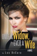 Once a Widow, Ever a Wife af Lou DeCaro