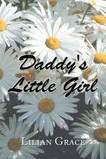 Daddy's Little Girl af Lilian Grace