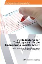 Bedeutung der Glucksspirale fur die Finanzierung Sozialer Arbeit af Nico Sturm