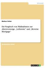 Vergleich von Massnahmen zur Altersvorsorge. 