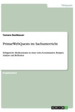 PrimarWebQuests im Sachunterricht af Tamara Rachbauer