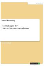 Storytelling in der Unternehmenskommunikation af Bettina Kahlenberg