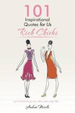 101 Inspirational Quotes for Us Rich Chicks af Andree Nicole