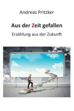 Aus der Zeit gefallen af Andreas Pritzker