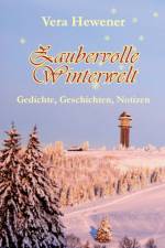 Zaubervolle Winterwelt af Vera Hewener
