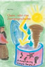 Chaos - oder eine Zwergengeschichte af Birgit Vireau