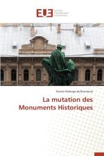 La Mutation Des Monuments Historiques af de Boismorel-F