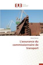 L'Assurance Du Commissionnaire de Transport af Boutou-A