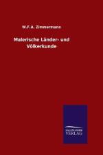 Malerische Lander- und Voelkerkunde