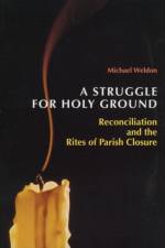 Struggle for Holy Ground af Michael Weldon