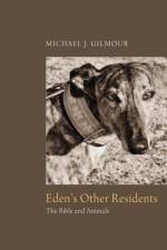 Eden's Other Residents af Michael J Gilmour