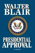 Presidential Approval af Walter Blair
