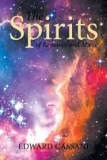 Spirits of Romance and Music af Edward Cassani