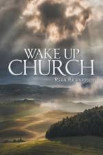 Wake Up Church af Ryan Richardson