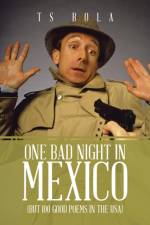 One Bad Night in Mexico af Ts Bola