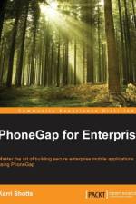 PhoneGap for Enterprise af Kerri Shotts