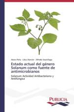 Estado actual del genero Solanum como fuente de antimicrobianos af Alexis Pena