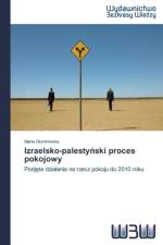 Izraelsko-palestyński proces pokojowy af Marta Gluchowska