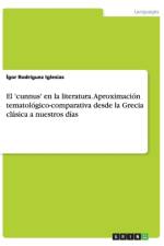 'Cunnus' En La Literatura. Aproximacion Tematologico-Comparativa Desde La Grecia Clasica a Nuestros Dias af Igor Rodriguez Iglesias