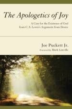 The Apologetics of Joy af Joe Puckett