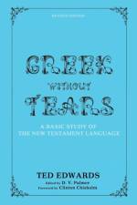 Greek Without Tears - Revised Edition af Ted Edwards