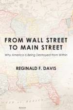 From Wall Street to Main Street af Reginald F Davis