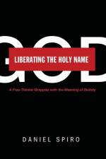Liberating the Holy Name af Daniel Spiro